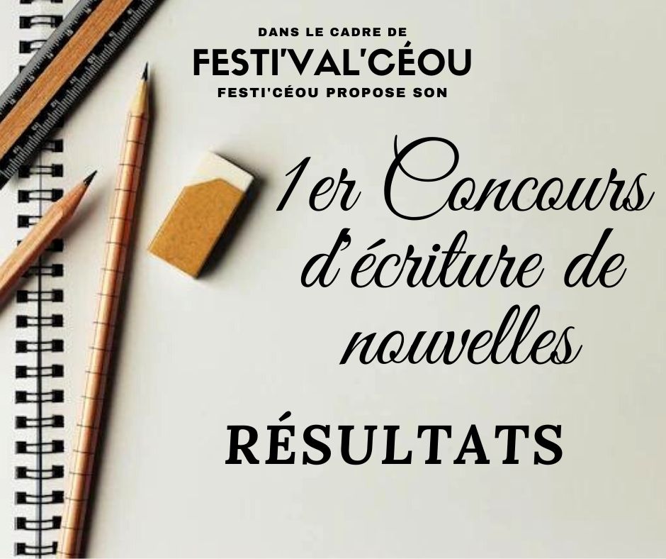 Résultats : 1er Concours d'écriture de nouvelles - Festi'Céou