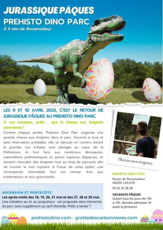 Chasse aux énigmes au Préhisto-DIno Parc à Lacave les 9 et 210 avril 2023.
Sans supplément au tarif d'entrée